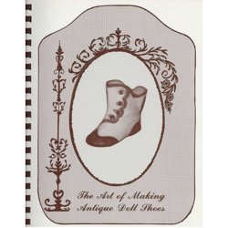 The Art of Making Antique Doll Shoes